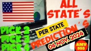 Pick 2  3 amp 4 ALL STATES PER PREDICTION for 06 Nov 2024  AMV 555 [upl. by Dupuis323]