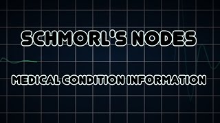 Schmorls nodes Medical Condition [upl. by Ennalorac]