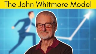 The John Whitmore Model A Blueprint for SelfImprovement Success [upl. by Kurth]