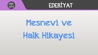 Mesnevi ve Halk Hikayesi [upl. by Aibara]