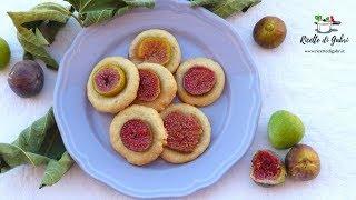 BISCOTTI CON FICHI FRESCHI Ricetta Facile e veloce con Frolla al cucchiaio  RICETTE DI GABRI [upl. by Ocsisnarf]