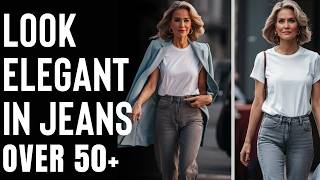 How To Look Good in Jeans Over 50 [upl. by Adamson]