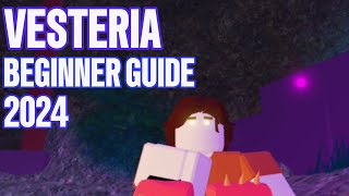 Vesteria  Beginner Guide 2024 [upl. by Nylarak]