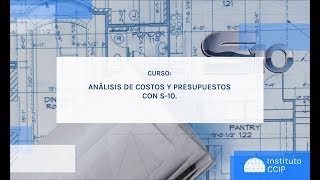 SESIÓN N°1 MODULO COSTOS Y PRESUPUESTOS CON SOFTWARE S10 [upl. by Nevag]