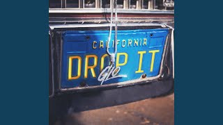 Drop It [upl. by Monie]