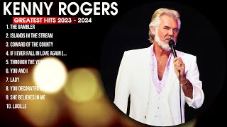 kenny rogers Greatest Hits  Top 10 Best Songs To Listen in 2024 [upl. by Ehcnalb]