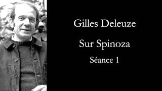 Deleuze Sur Spinoza séance 1 [upl. by Noyek]