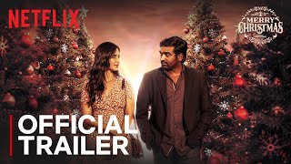 Merry Christmas  Official Trailer  Katrina Kaif Vijay Sethupathi Sriram Raghavan [upl. by Afatsuom]