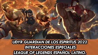 UDYR GUARDIAN DE LOS ESPIRITUS 2022 INTERACCIONES ESPECIALES LEAGUE OF LEGENDS ESPAÑOL LATINO PBE [upl. by Atilrac299]