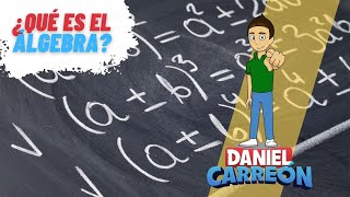 ¿QUÉ ES EL ÁLGEBRA Super facil  Para principiantes [upl. by Namaan93]