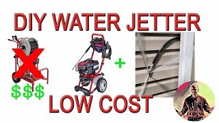 DIY Cheap Water Jetter System To Unclog Pipes  How To Hydro Jet [upl. by Ezzo]