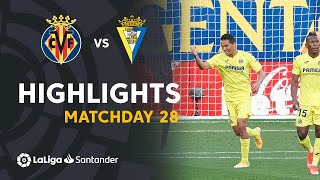 Highlights Villarreal CF vs Cádiz CF 21 [upl. by Assiralc]