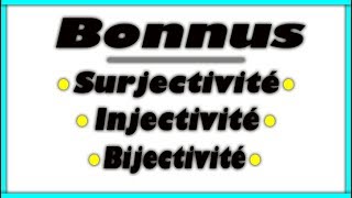 vidéo bonus  Injectivité Surjectivité Bijectivité part1 [upl. by Candyce149]