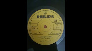 Sonora Palacios  La primera piedra 45 Rpm [upl. by Airtina]