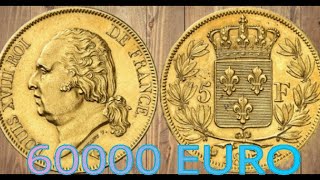 60000 EURO PRIX REALISER POUR CETTE PIECE 5 FRANCS LOUIS XVIII 1817 A OR [upl. by Stanislaw88]