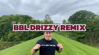 BBL DRIZZY Remix Music Video rap [upl. by Ciprian]