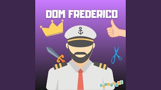 Dom Frederico [upl. by Irita]