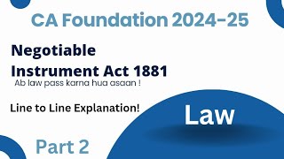 Negotiable Instrument Act 1881  part 2  CA Foundation 202425  Law [upl. by Eniamzaj]