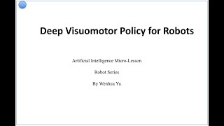 Deep Visuomotor policy for robots [upl. by Alyled]