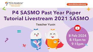 2021 P4 SASMO Past Year Paper Tutorial [upl. by Zonnya]