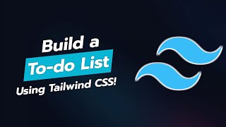 BUILD A TODO LIST UI COMPONENT WITH TAILWIND CSS 📝✨ [upl. by Parshall]