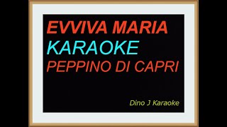 EVVIVA MARIAkaraoke fair usePEPPINO DI CAPRI [upl. by Eiroc292]