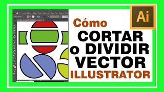 DIVIDIR o recortar VECTORES o figuras en ILLUSTRATOR Cómo cortar un vector en ilustrator [upl. by Ardiekal]