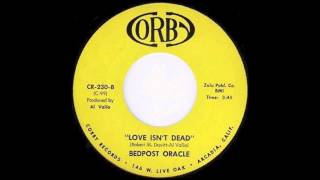 Bedpost Oracle  Love Isnt Dead 1970 [upl. by Thapa]