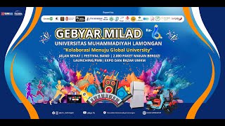 GEBYAR MILAD UMLA KE6 quotKOLABORASI MENUJU GLOBAL UNIVERSITYquot [upl. by Laekcim]