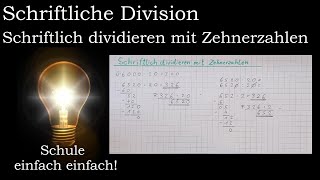 Schriftliche Division mit Zehnerzahlen  schriftlich dividieren Mathe Klasse 4  Überschlag Probe [upl. by Haines159]