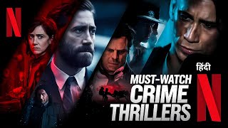 MustWatch Crime Movies on Netflix 2024  Best Crime and Thriller Shows in Hindi on Netflix  Nov [upl. by Mikiso]