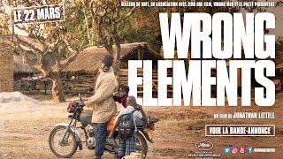 Bandeannonce  WRONG ELEMENTS de Jonathan Littell [upl. by Jat]