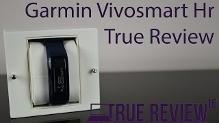 Garmin Vivosmart HR ● TRUE REVIEW [upl. by Dyolf816]