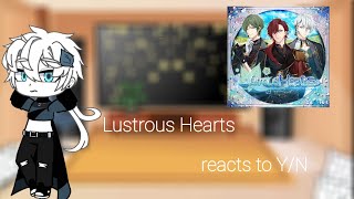 lustrous hearts reacts to YNMale and Female𝑺𝒖𝒎𝒎𝒆𝒓 [upl. by Ilwain]