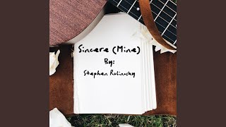 Sincere Mine [upl. by Kunz]