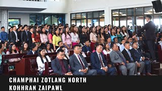 CHAMPHAI ZOTLANG NORTH KOHHRAN ZAIPAWL [upl. by Anneehs]