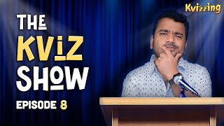 The Kviz Show  Episode 8 [upl. by Yehsa]