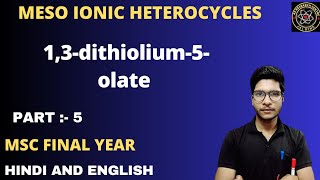 13dithiolium5olate  Meso ionic Heterocycles [upl. by Erdnoid]