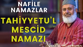 Tahiyyetul Mescid Mescide Selam Namazı  Nafile Namazlar  Necati Koçkesen [upl. by Abeh]