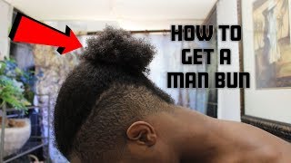 How To Get A Man Bun  Mens Hair Tutorial  Quick amp Easy Man Bun  King Infinity [upl. by Atsylak717]