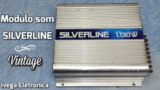 Módulo Silverline som falhando 3 canais 1130W MD680 [upl. by Nnylamme884]