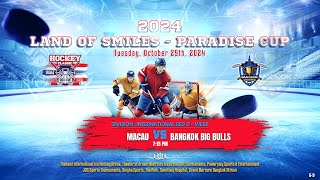 Macau ۷ʂ Bangkok Big Bulls  2024 Land of Smiles  Paradise Cup  Game 9  Div Int Rec C  West [upl. by Boris]