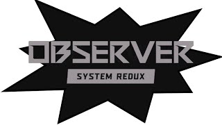 OBSERVER SYSTEM REDUX PS5 Gameplay Walkthrough Part 1  Fall 405 Suche nach Adam FULL GAME [upl. by Adnarrim]