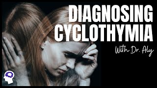 Do I Have Cyclothymic Disorder Symptoms And Diagnostic Criteria Reviewed [upl. by Arita500]