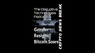 Gensler Resigns Bitcoin Soars [upl. by Eca]