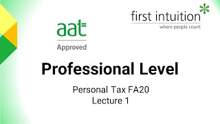 AAT Personal Tax FA20 Revision Lecture 1 [upl. by Wait]