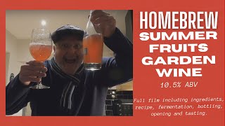 Home Brew Summer Garden Fruits Wine  105 ABV FULL FILM from Ingredients to Tasting [upl. by Cher]