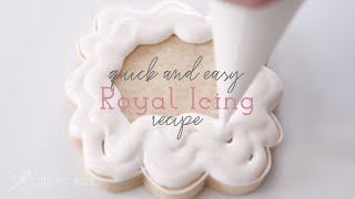 Quick and Easy Royal Icing Recipe [upl. by Rauscher]