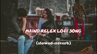 sad song 2024 mind relax lofi music🎶 mix slowed reverb 2024 new song🎵trending [upl. by Tasha618]