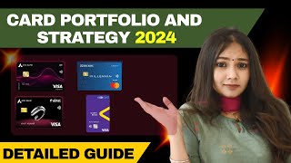 Credit Card Portfolio and Spend Strategy for 2024 🔥 [upl. by Bennie]